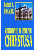 Zbrodnie w imieniu Chrystusa