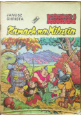 Kajko i Kokosz Zamach na Milusia