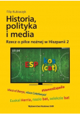 Historia polityka i media