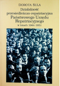 Działalność przesiedleńczo repatriacyjna Państwowego Urzędu Repatriacyjnego w latach 1944 do 1951