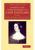 Journals and Correspondence of Lady Eastlake