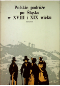 Polskie podróże po Śląsku w XVIII i XIX wieku