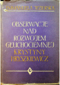 Obserwacje nad rozwojem głuchociemnej Krystyny Hryszkiewicz