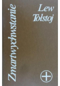 Tołstoj Zmartwychwstanie
