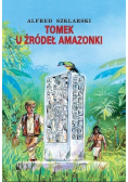 Tomek u źródeł Amazonki