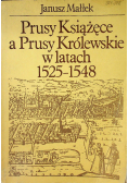 Prusy Książęce a Prusy Królewskie w latach 1525  - 1548