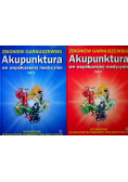 Akupunktura we współczesnej medycynie Tom I i II