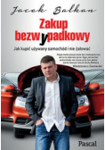 Zakup bezwypadkowy Jak kupić używany samochód i nie żałować