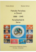 Fabryka Porcelany w Żarach 1888 1945