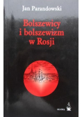 Bolszewizm i Bolszewicy w Rosji