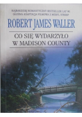 Co się wydarzyło w Madison County