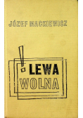 Lewa wolna Pierwsze wydanie