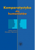 Komparatystyka dla humanistów Podręcznik akademicki