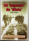 Od Łupaszki do Młota 1944 1949