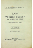 Róże świętej Teresy od Dzieciątka Jezus 1929 r.