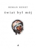 Świat był mój