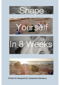 Shape Yourself In 8 Weeks