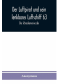 Der Luftpirat und sein lenkbares Luftschiff 63