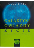 Galaktyki gwiazdy, życie. Fizyka wszechświata