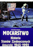 Mocarstwo historia Stanów Zjednoczonych Ameryki 1945  1992