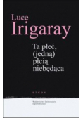Ta płeć (jedną) płcią niebędąca