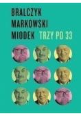 Trzy po 33