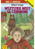 Wszystkie nosy są czerwone