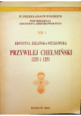 Przywilej Chełmiński 1233 i 1251 nr 1