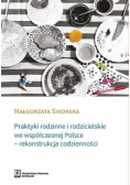 Praktyki rodzinne i rodzicielskie we współ. Polsce
