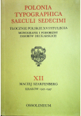 Polonia Typographica Saeculi Sedecimi  XII