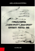 Cyprian Norwid czarne kwiaty i białe kwiaty plus dedykacja