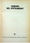 Manewr Bój spotkaniowy