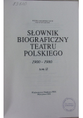 Słownik biograficzny teatru polskiego Tom II