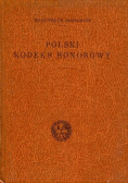 Polski Kodeks Honorowy Reprint z około 1919 r