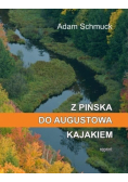 Z Pińska do Augustowa kajakiem