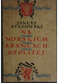 Na Morskich Szańcach Rzplitej 1935 r.