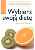 Wybierz swoją dietę