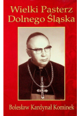 Wielki Pasterz Dolnego Śląska