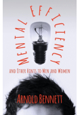 Mental Efficiency And Other Hints To Men And Women