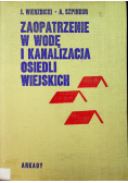 Zaopatrzenie w wodę i kanalizacja osiedli wiejskiej