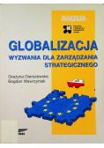 Globalizacja wyzwania dla zarządzania strategicznego