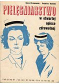 Pielęgniarstwo w otwartej opiece zdrowotnej