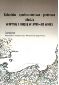 Szlachta społeczeństwo państwa między Warmią a Rugią