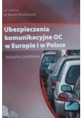 Ubezpieczenia komunikacyjne OC w Europie i w Polsce