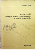 Społeczność małego miasta galicyjskiego w dobie autonomii