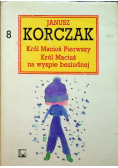 Król Maciuś Pierwszy Król Maciuś na wyspie bezludnej