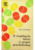 O współżyciu dzieci w grupie przedszkolnej
