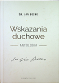 Wskazania duchowe Antologia