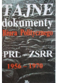 Tajne dokumenty Biura Politycznego PRL - ZSRR 1956 - 1970