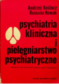 Psychiatria kliniczna i pilęgniarstwo psychiatryczne